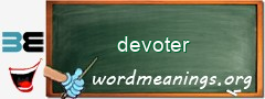 WordMeaning blackboard for devoter
